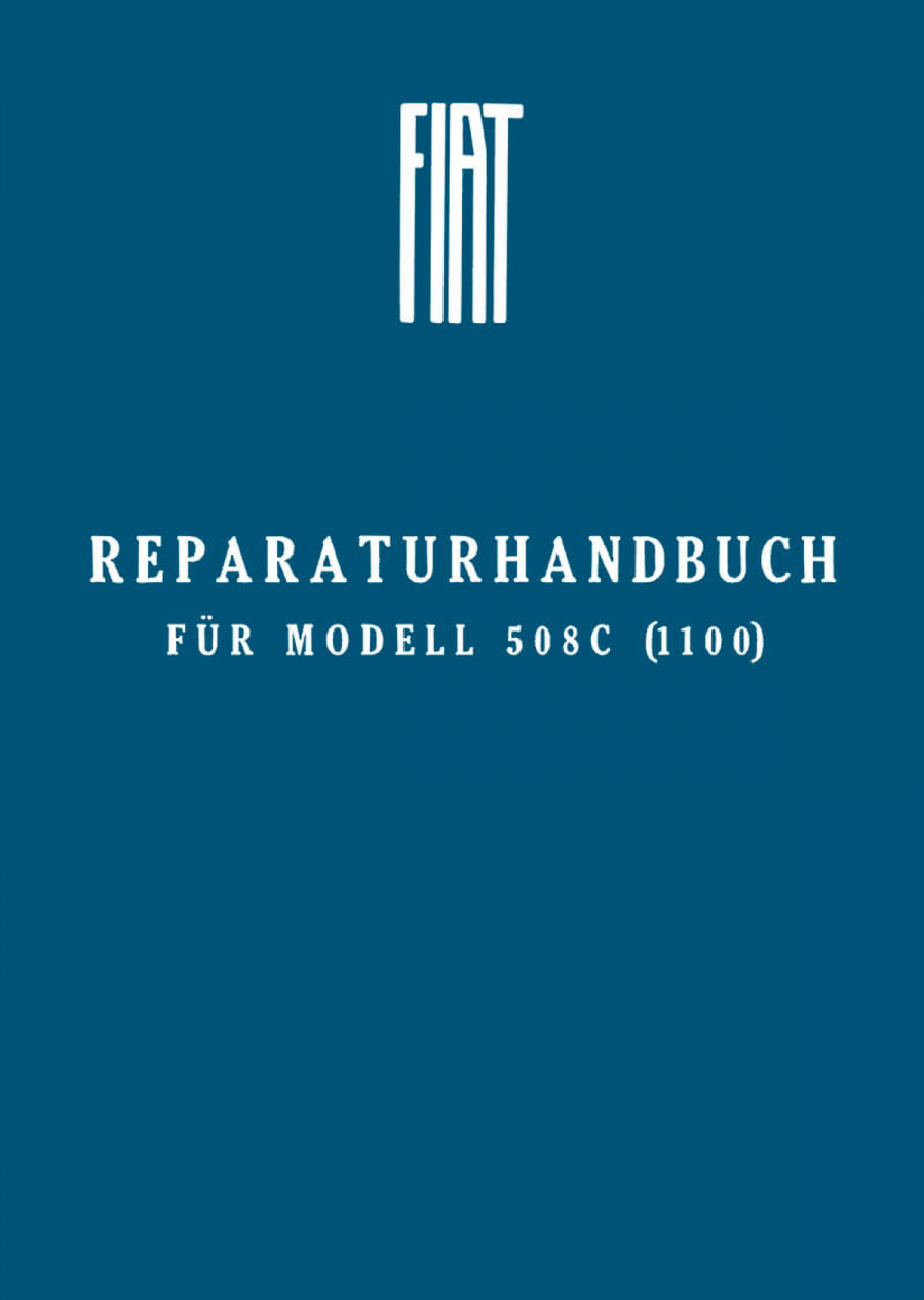 Fiat 508 C (1100) Reparaturanleitung