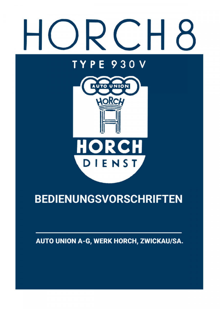 Auto Union Horch 8 Type 930 V Bedienungsanleitung