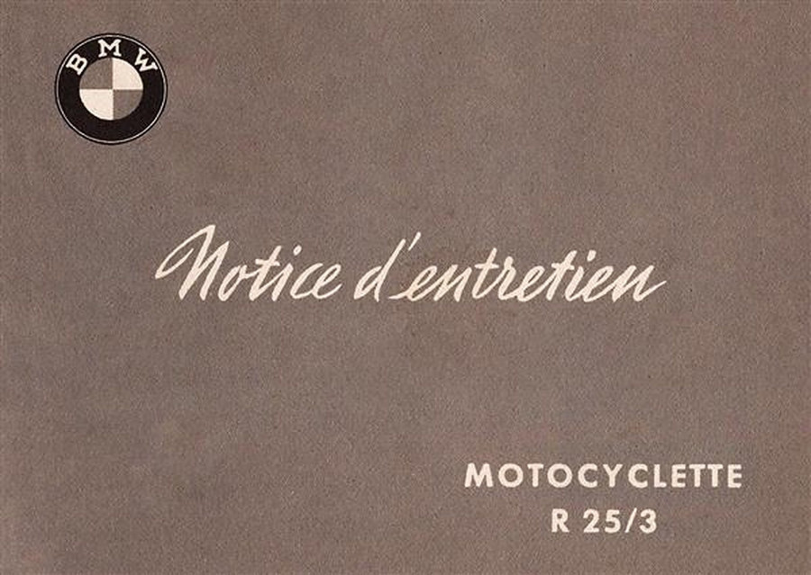 BMW Motocyclette R 25/3 Notice d’ entretien