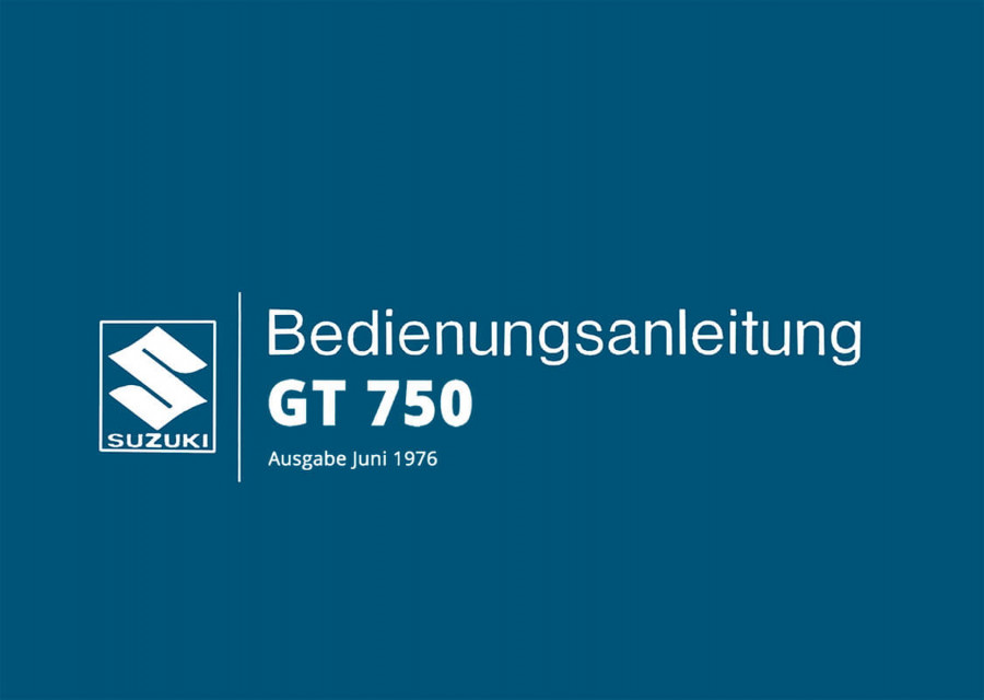 Suzuki GT 750 Betriebsanleitung