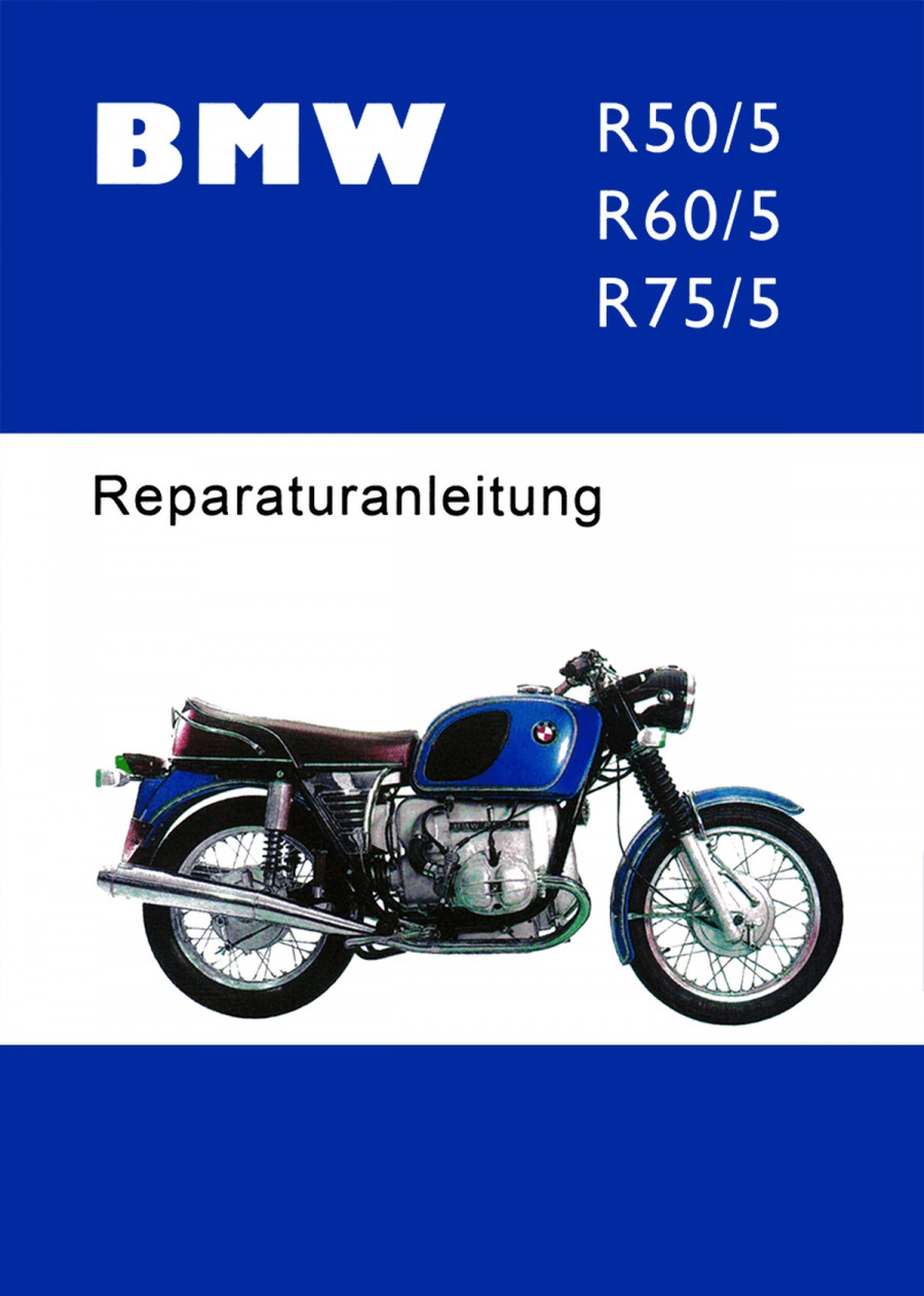 BMW R50/5 R60/5 R75/5 Reparaturanleitung