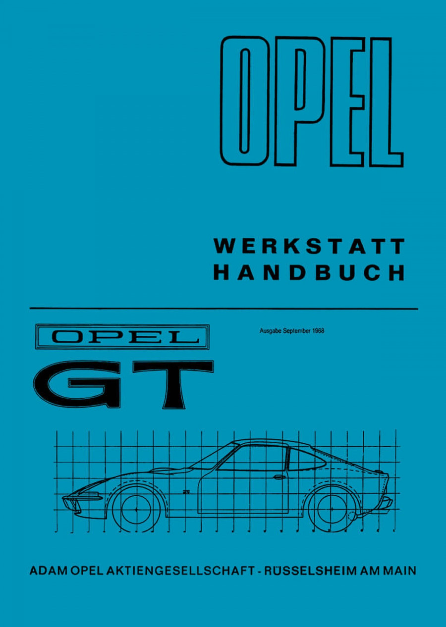 Opel GT 1,1l SR und 1,9l S Werkstatthandbuch