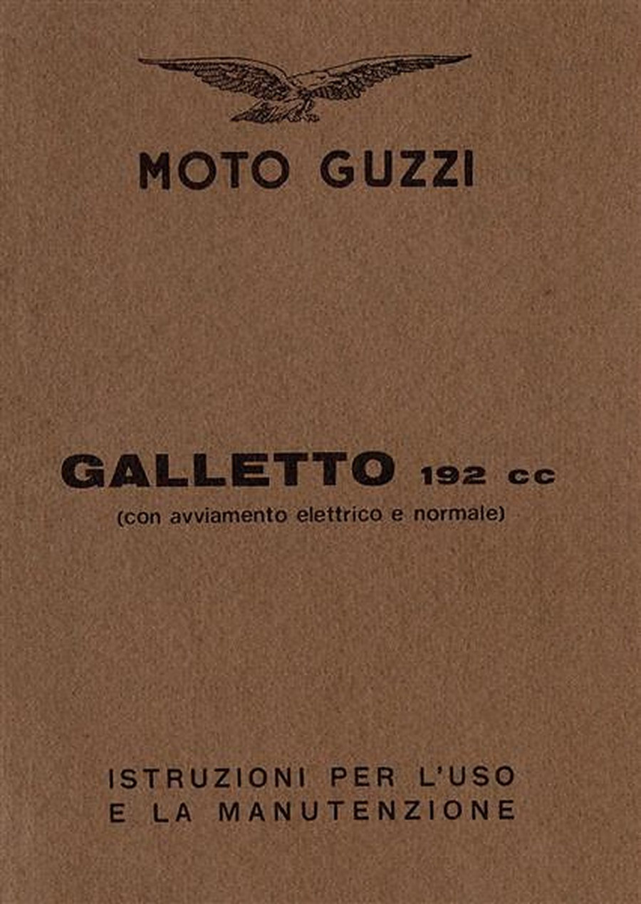 Moto Guzzi Galetto 192 ccm, Betriebsanleitung