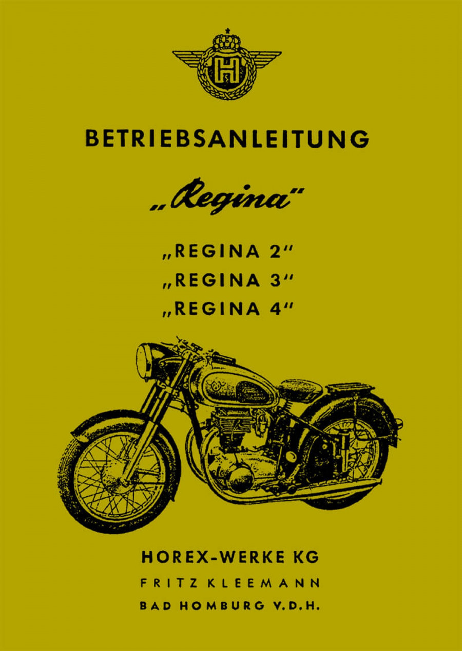 Horex Regina 2, 3 und 4 Betriebsanleitung
