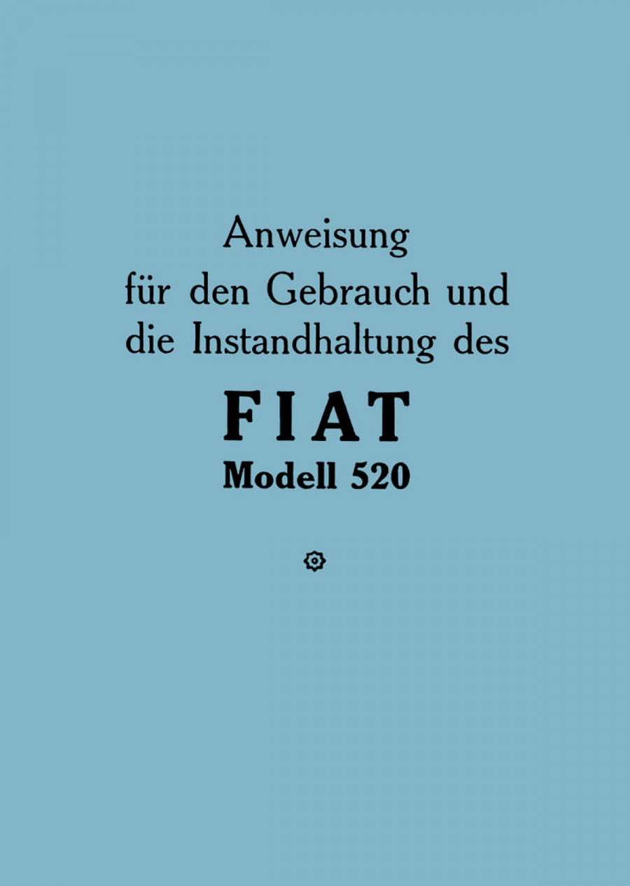 Fiat Modell 520, Betriebsanleitung