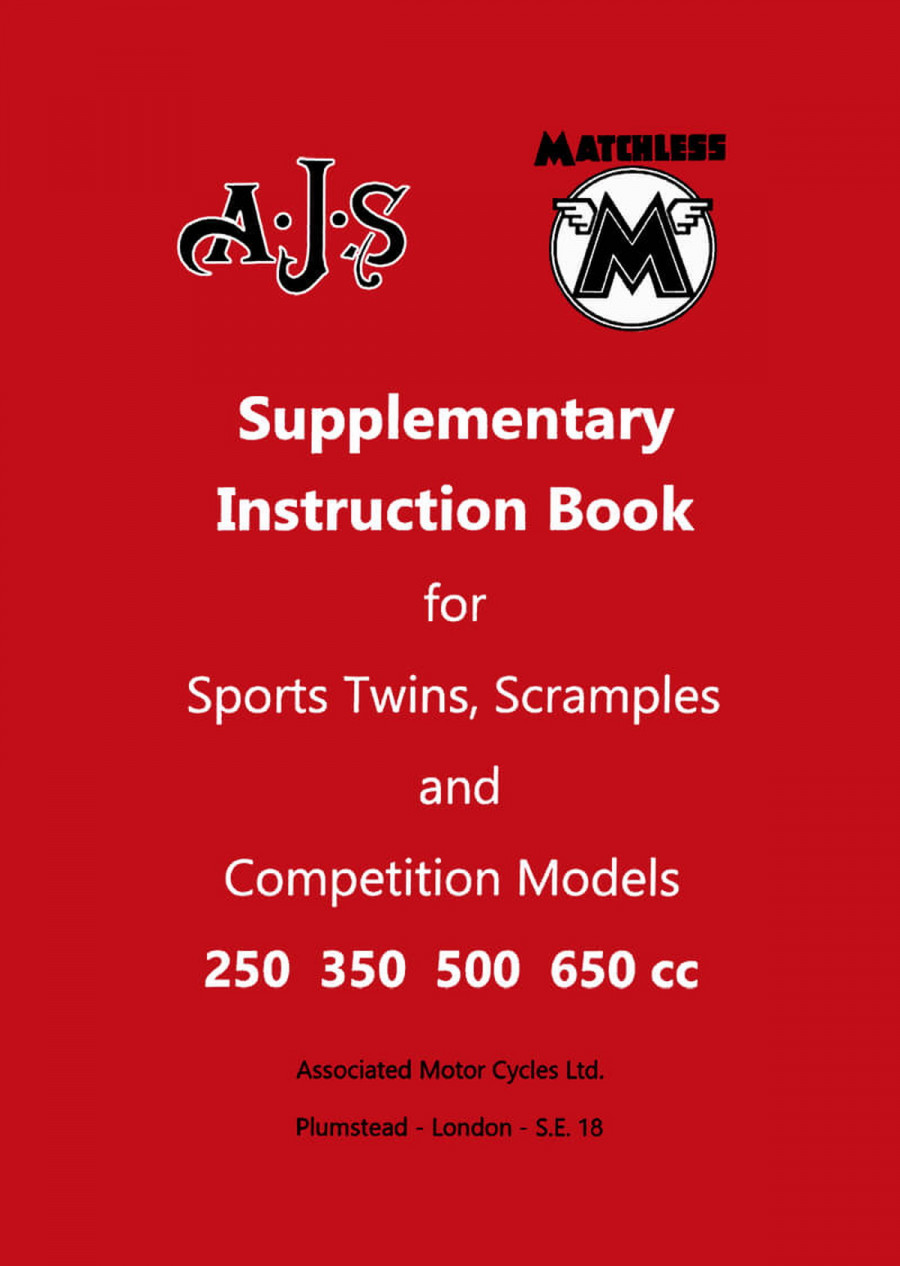 AJS Matchless Models 250/ 350/ 500/ 650 ccm Instruction Book