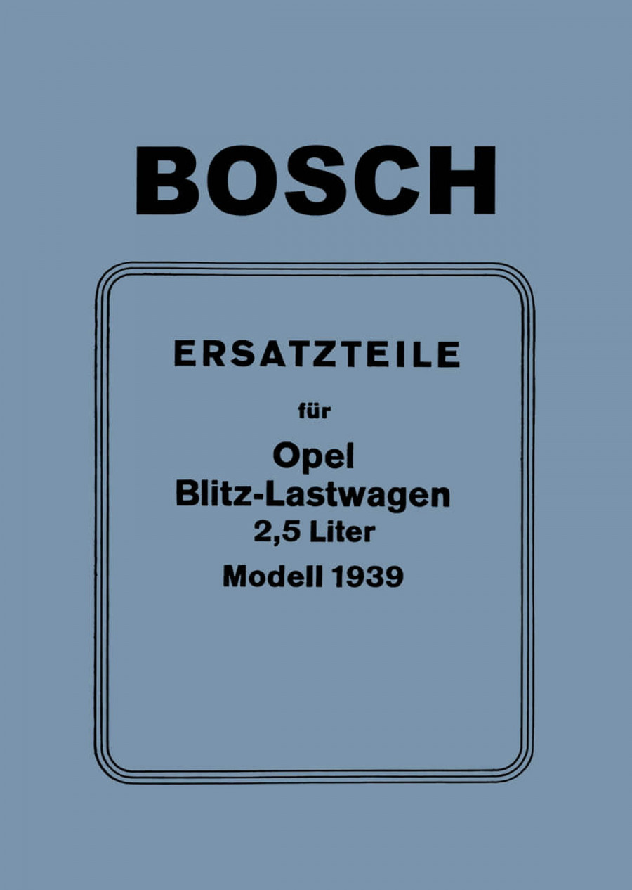 Bosch Opel Blitz-Lastwagen 2,5 Liter Ersatzteilkatalog