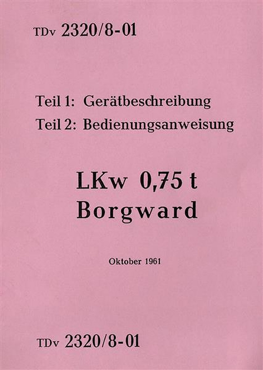 Borgward LKW 0,75 t Betriebsanleitung