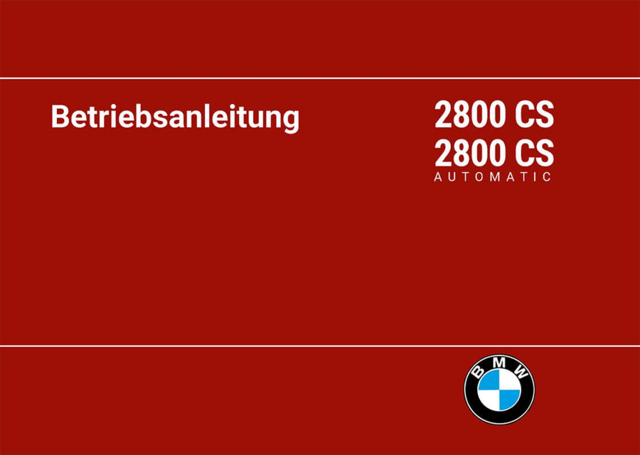 BMW 2800 CS und Automatic Betriebsanleitung
