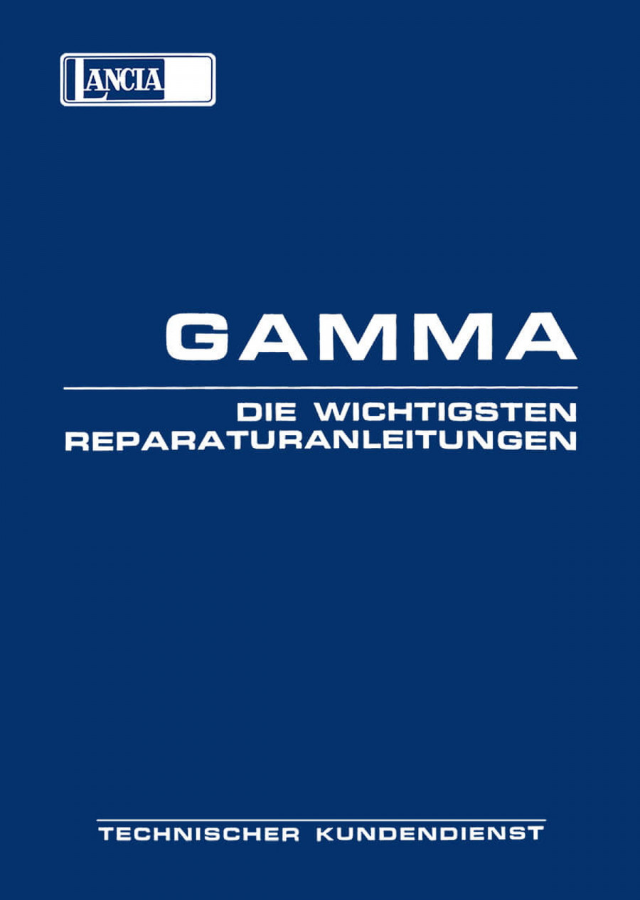 Lancia Gamma 2000 und 2500 Limousine Reparaturanleitung