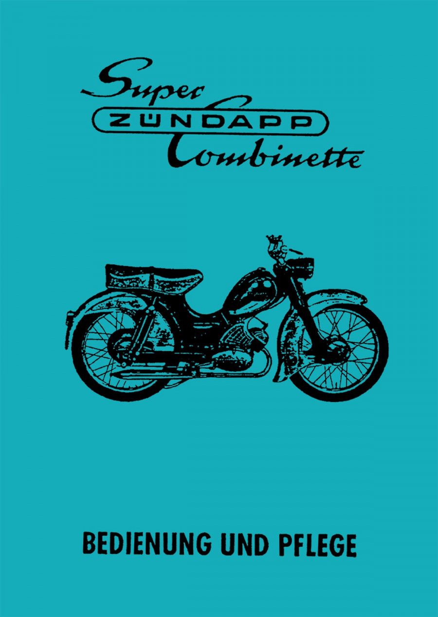 Zündapp Super-Combinette Betriebsanleitung
