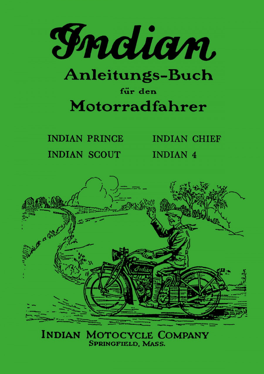 Indian Motorcycle Prince Scout Chief Four Betriebsanleitung