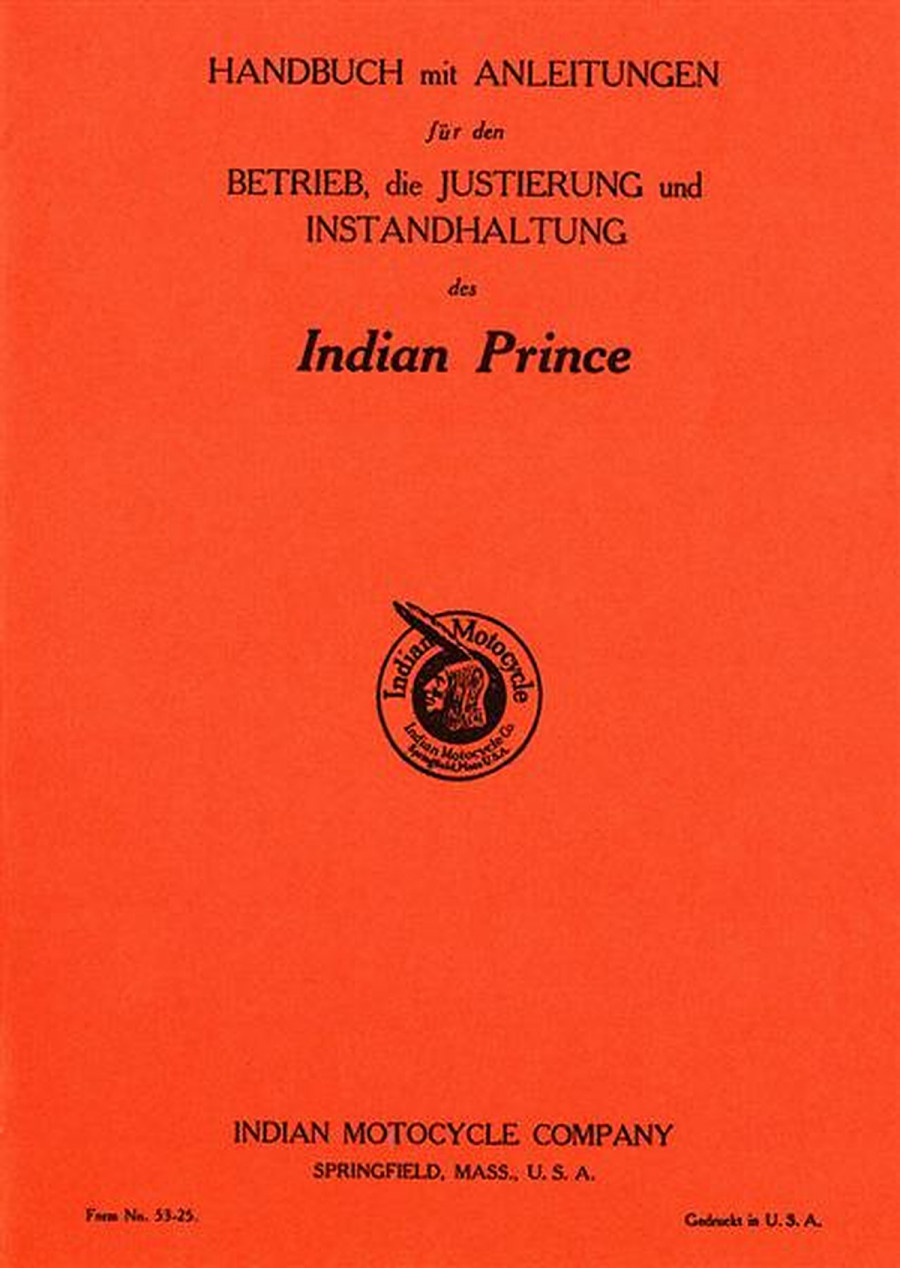 Indian Prince Betriebs- und Reparaturanleitung