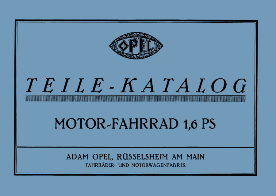 Opel Motor-Fahrrad 1,6 PS Ersatzteilkatalog
