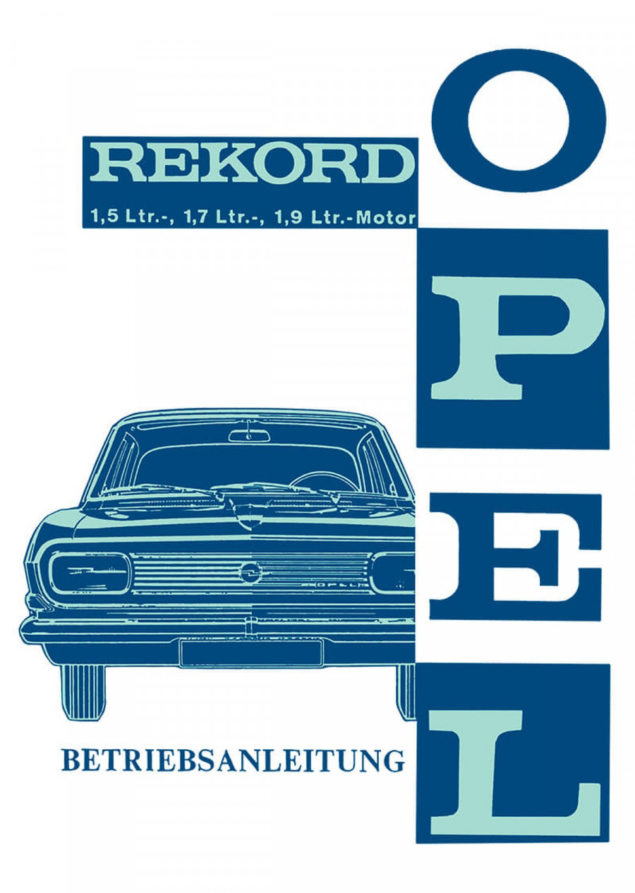 Opel Rekord B 1500 1700 1900 Betriebsanleitung