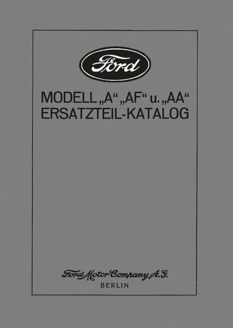 Ford Modell A AF und AA Ersatzteilkatalog