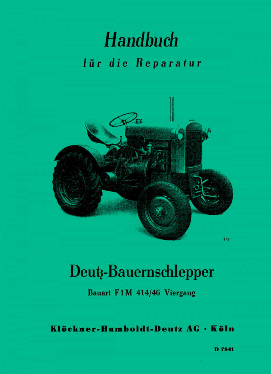 Deutz F1M414/46 Bauernschlepper Reparaturanleitung