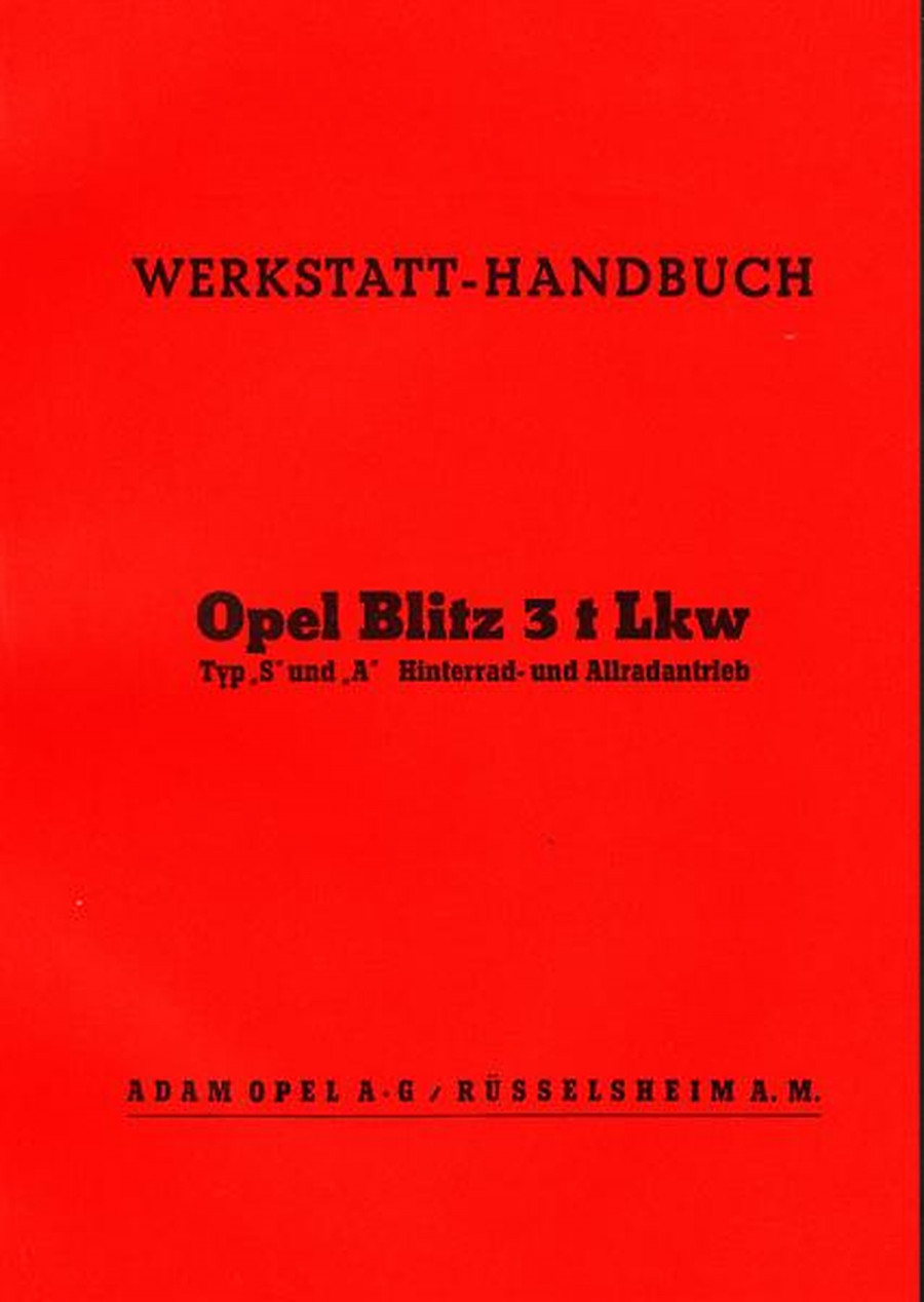 Opel Blitz 3t LKW Typ S und A Reparaturanleitung
