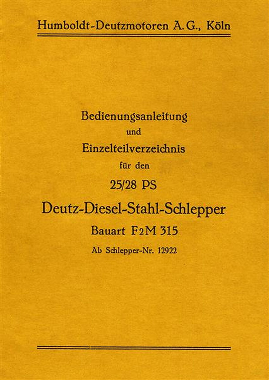 Deutz F2M315 Betriebsanleitung und Ersatzteilkatalog