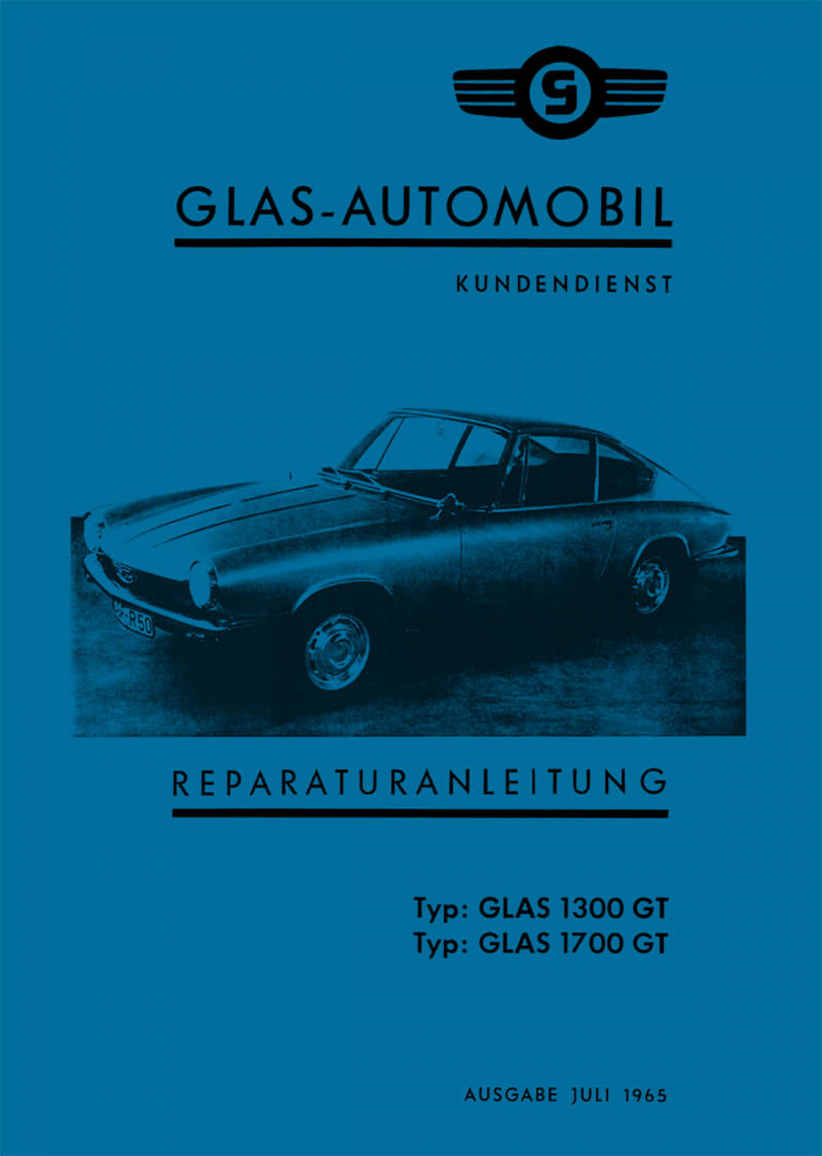 BMW Glas 1300GT und 1700GT Reparaturanleitung