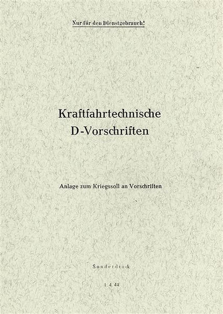 Kraftfahrtechnische D-Vorschriften Anlage zum Kriegssoll an Vorschriften