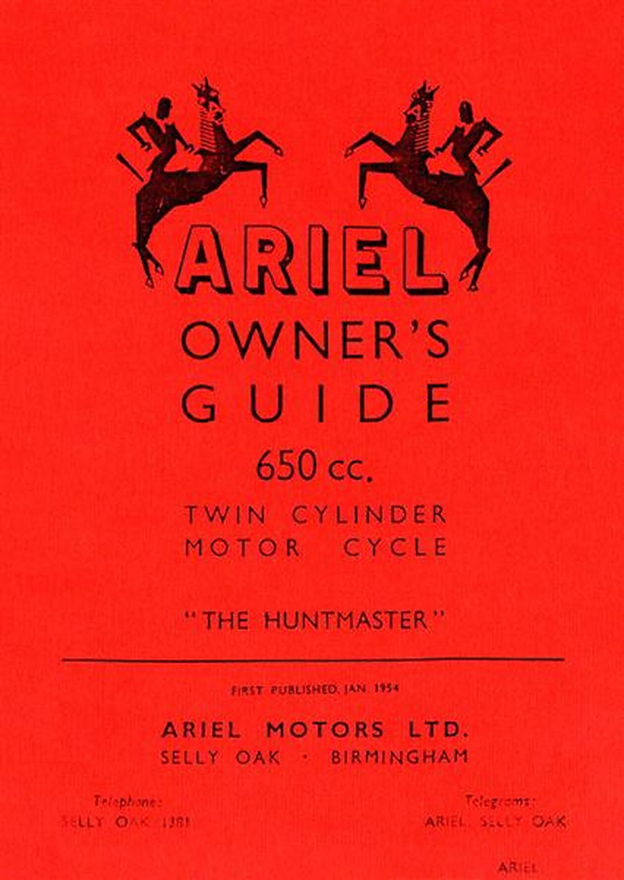 Ariel Motor Cycle 650 ccm Twin Cylinder Owner's Guide