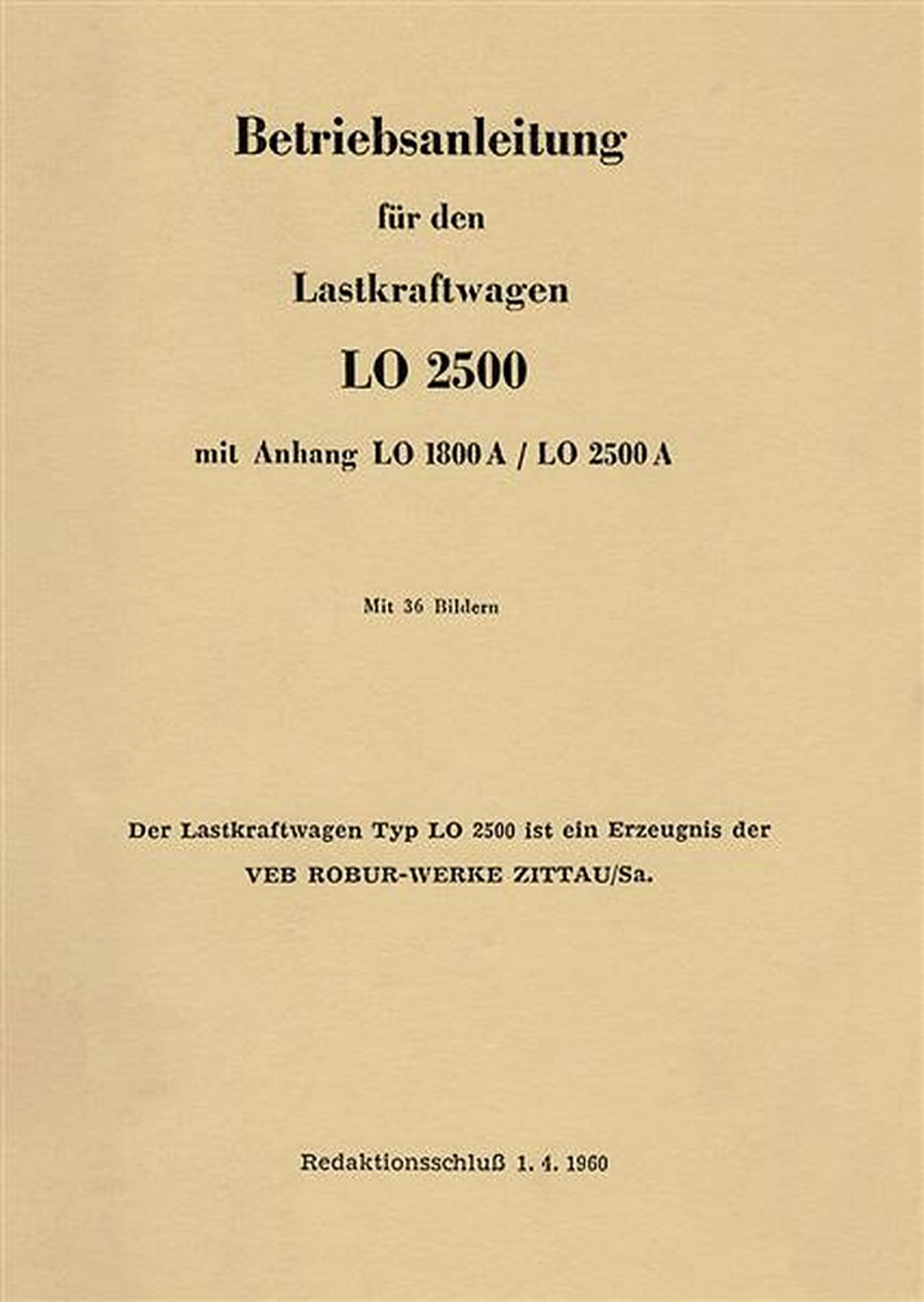 Betriebsanleitung für den Lastkraftwagen LO 2500