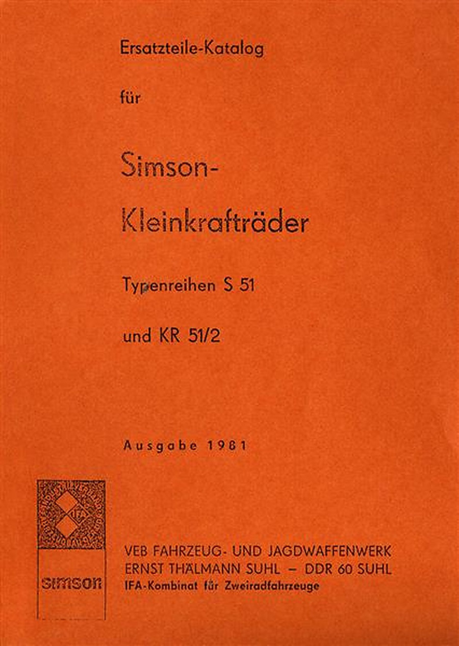 Simson Kleinkrafträder Typenreihen S51 und KR51/2 Ersatzteilkatalog