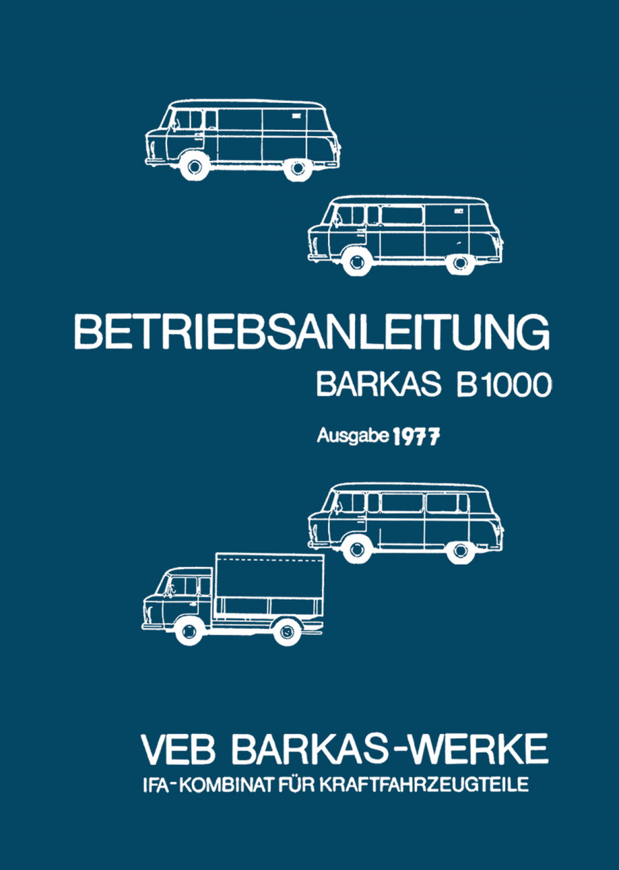 Barkas B 1000 Betriebsanleitung