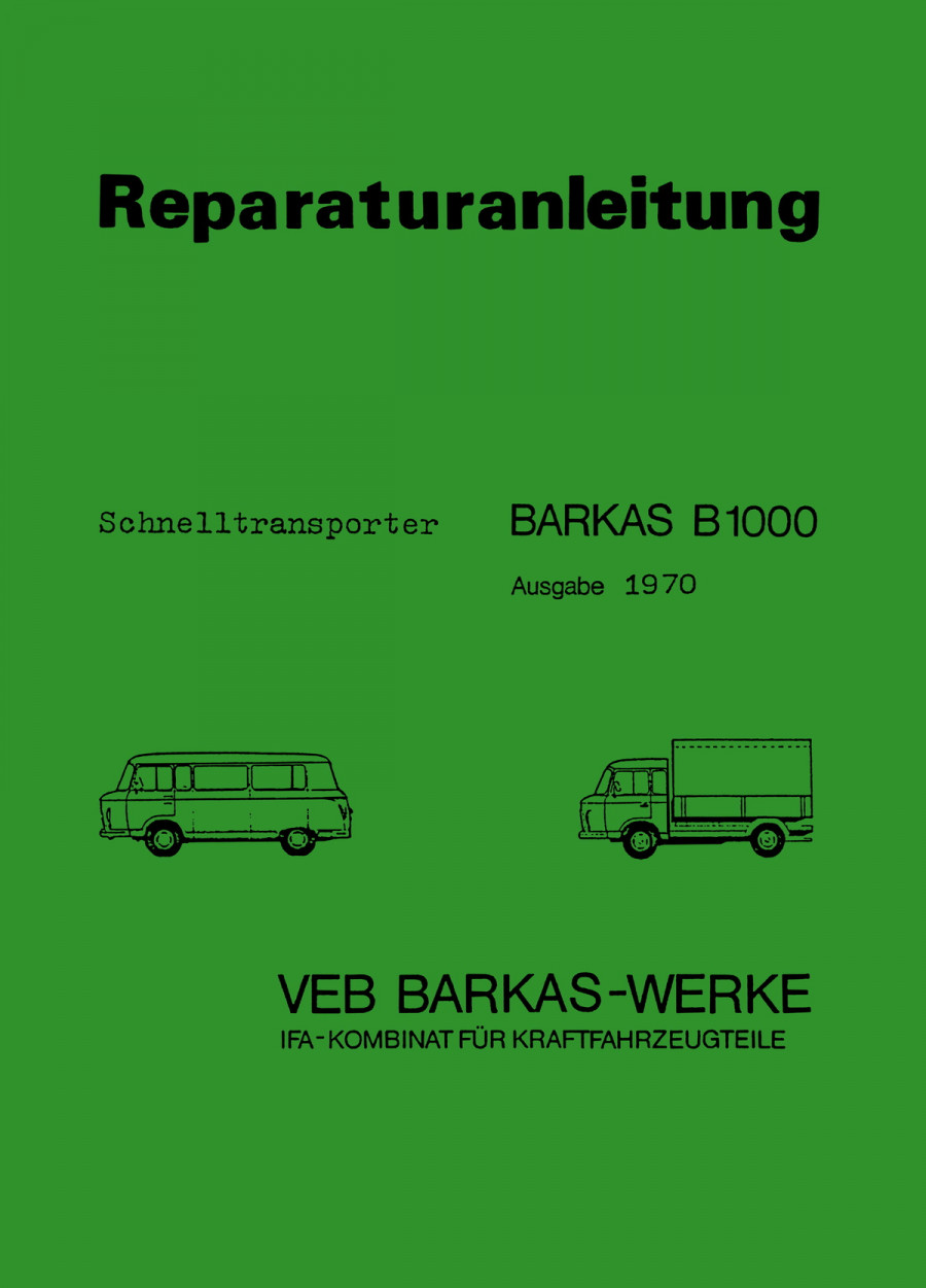 Barkas B 1000 Reparaturanleitung