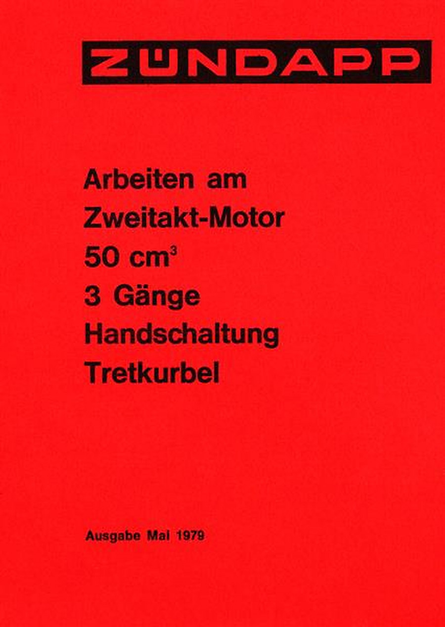 Zündapp - Arbeiten am Zweitakt-Motor 50 ccm 3 Gänge Handschaltung Tretkurbel