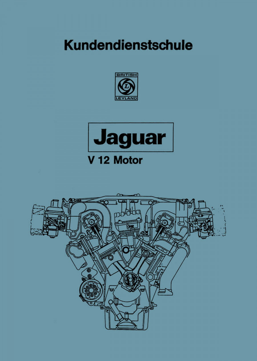 Jaguar E-Type, Serie III und XJ 12 Serie I, "Aus der Kundendienstschule" Reparaturanleitung