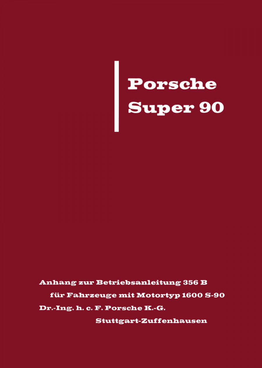 Porsche Super 90 Betriebsanleitung