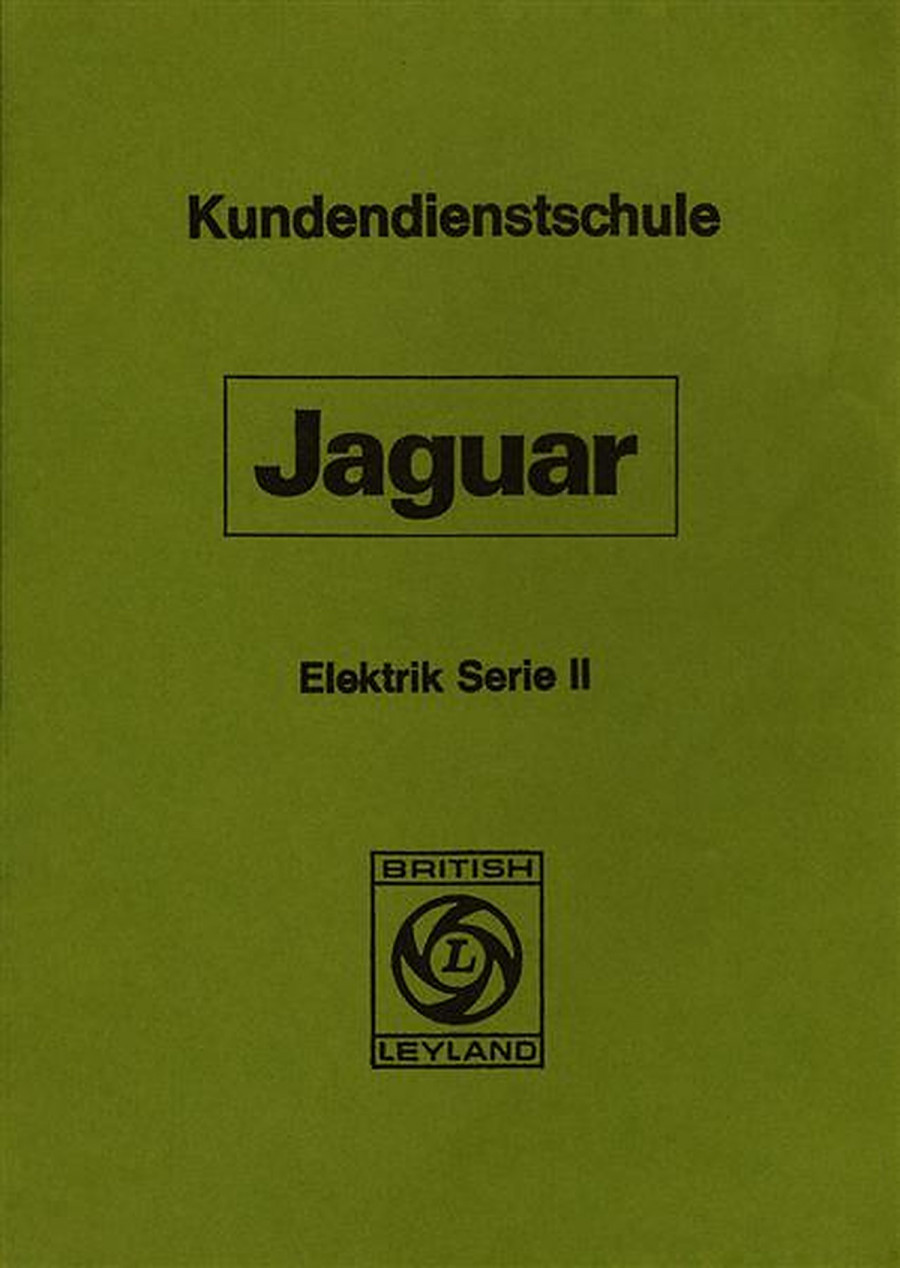 Jaguar 6- und 12-Zylinder Kundendienstschule Elektrik
