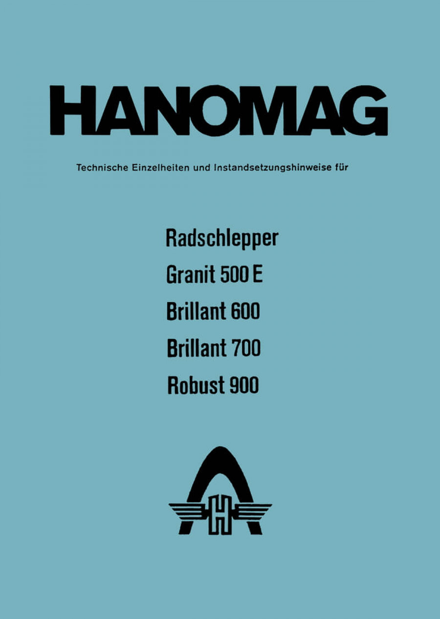 Hanomag Granit 500 E Brillant 600/700 Robust 900 Betriebsanleitung