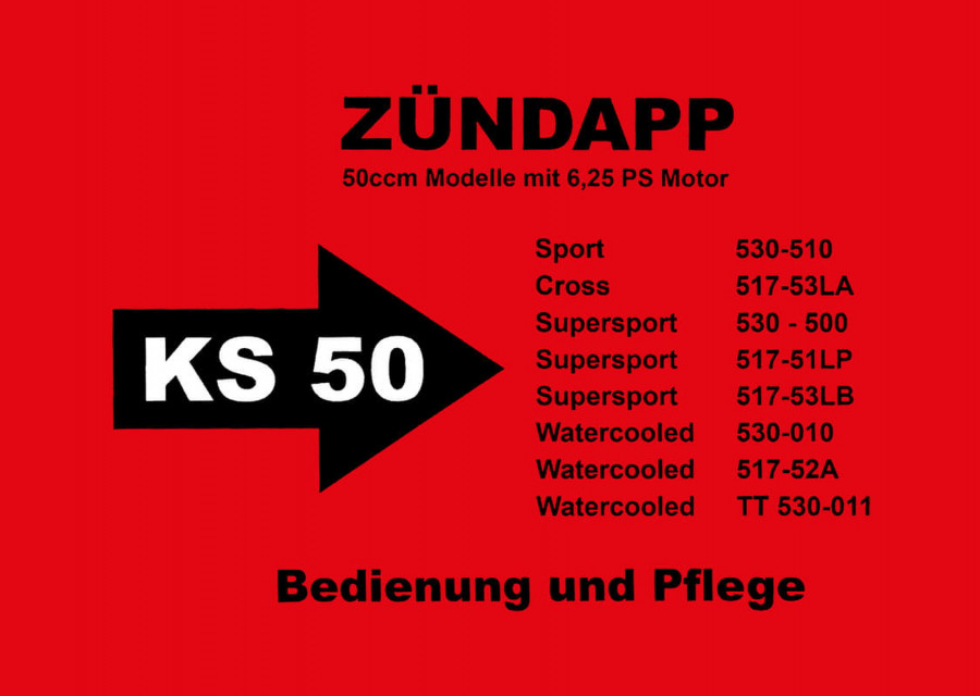 Zündapp KS50 Sport Cross Super-Sport Betriebsanleitung