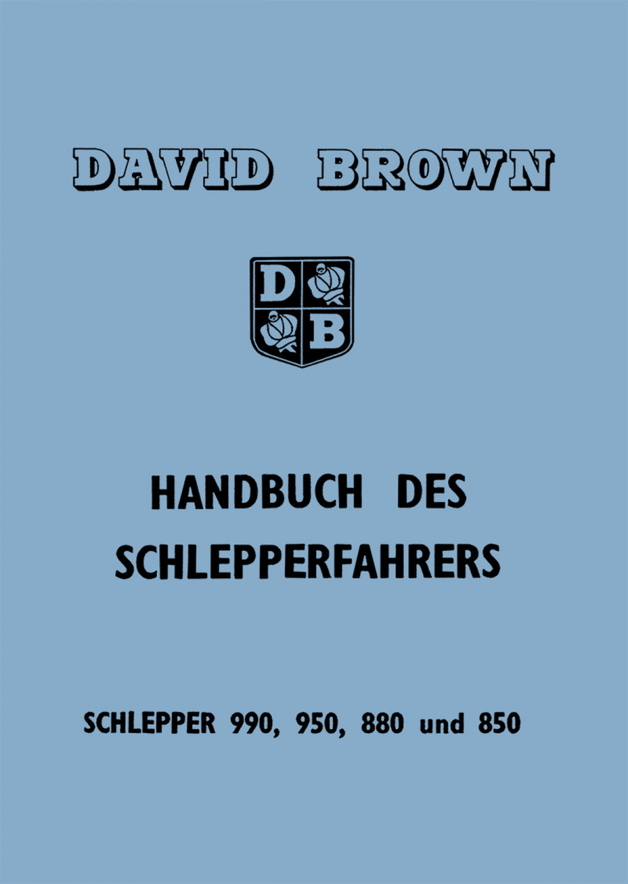 David Brown Schlepper 990 950 880 und 850 Handbuch