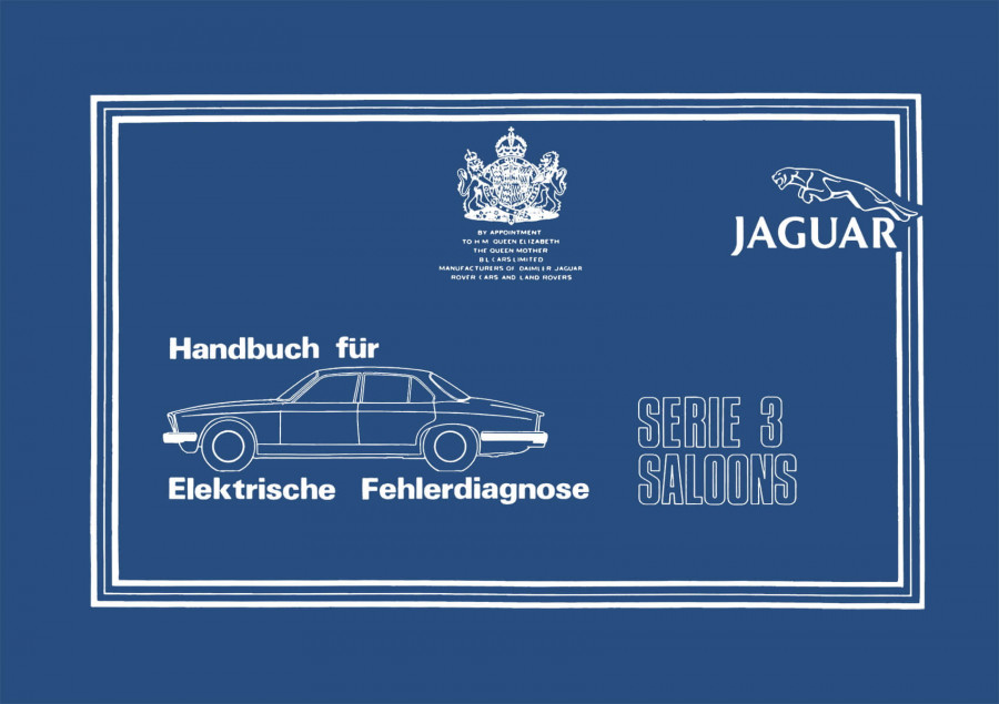 Jaguar Saloons Serie 3 Handbuch für elektrische Fehlerdiagnose