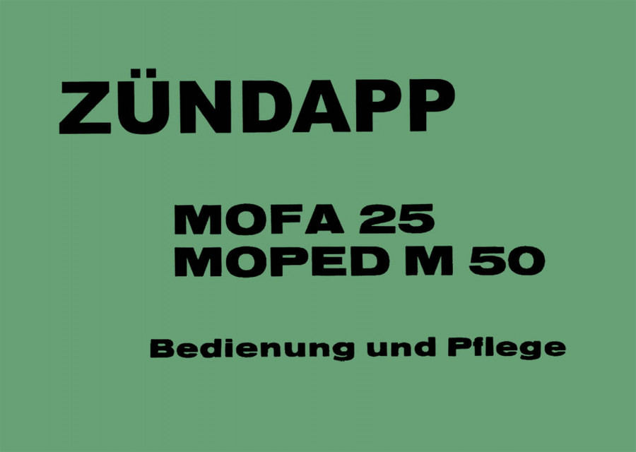 Zündapp Mofa 25 Betriebsanleitung