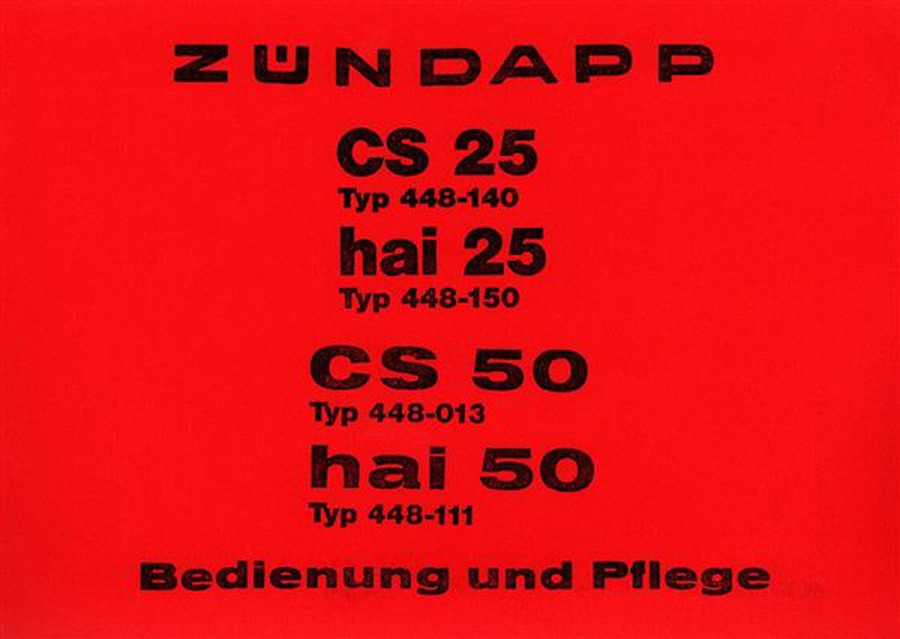 Zündapp CS 50 hai 50 CS 25 hai 25 Betriebsanleitung