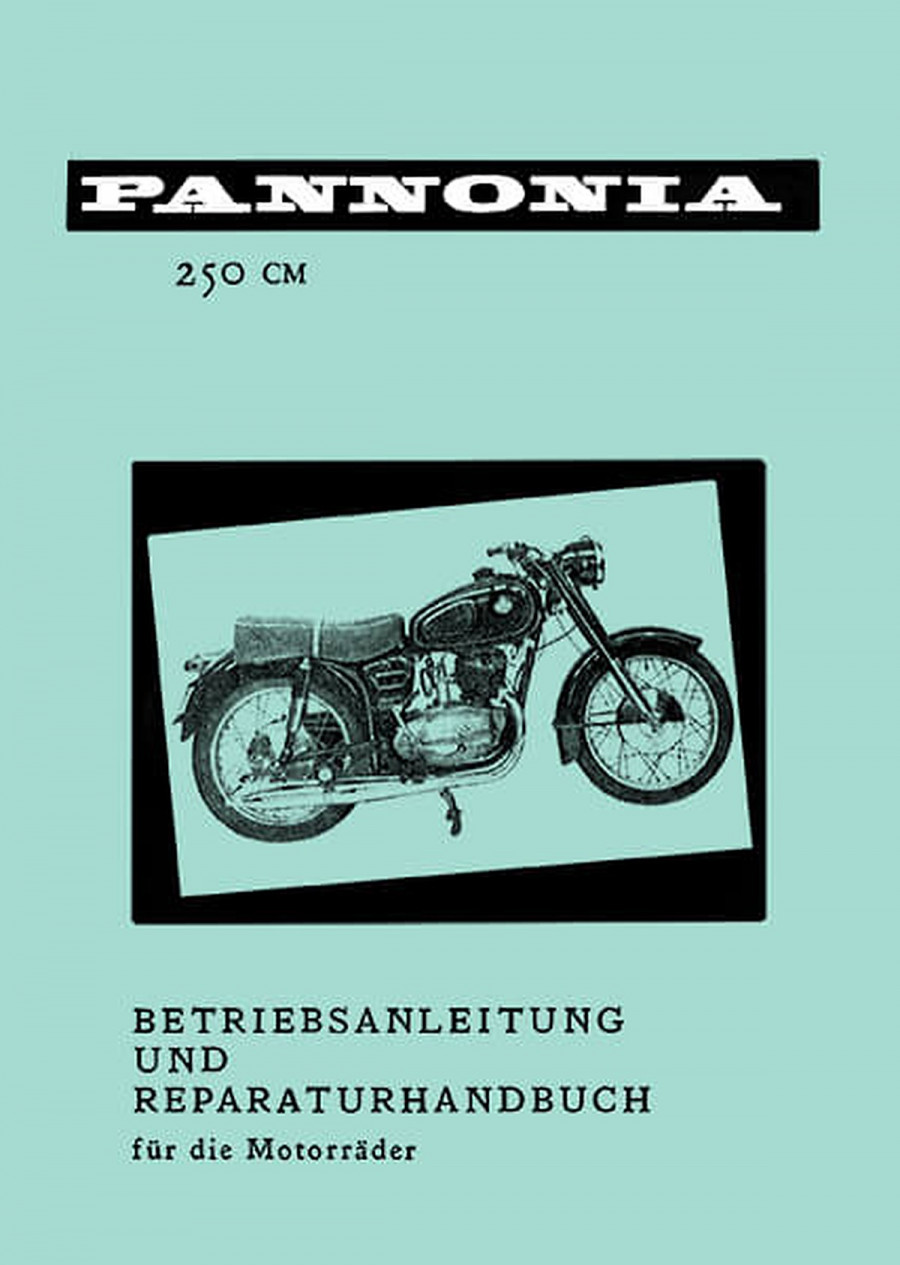 Pannonia TL250 Betriebsanleitung und Reparaturanleitung