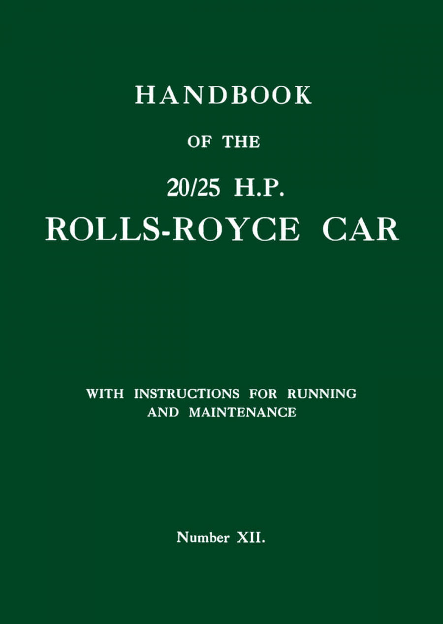 Rolls-Royce 20/25 HP Handbook