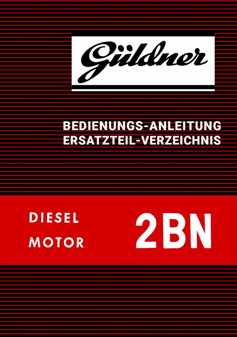 Güldner 2BN Betriebsanleitung und Ersatzteilkatalog