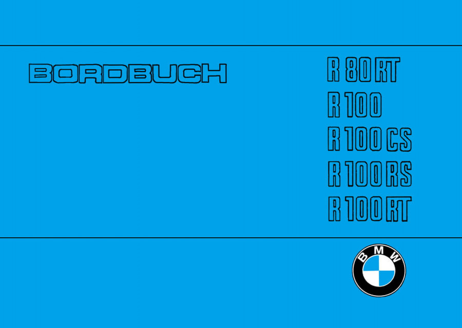 BMW R80RT R100 R100CS R100RS R100RT Betriebsanleitung