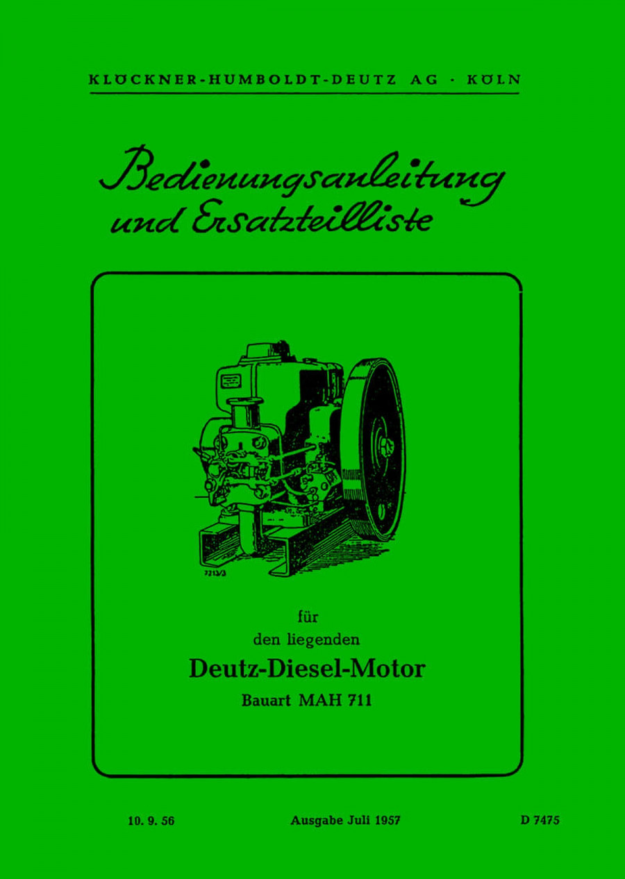 Deutz MAH711 Diesel-Motor Betriebsanleitung und Ersatzteilkatalog