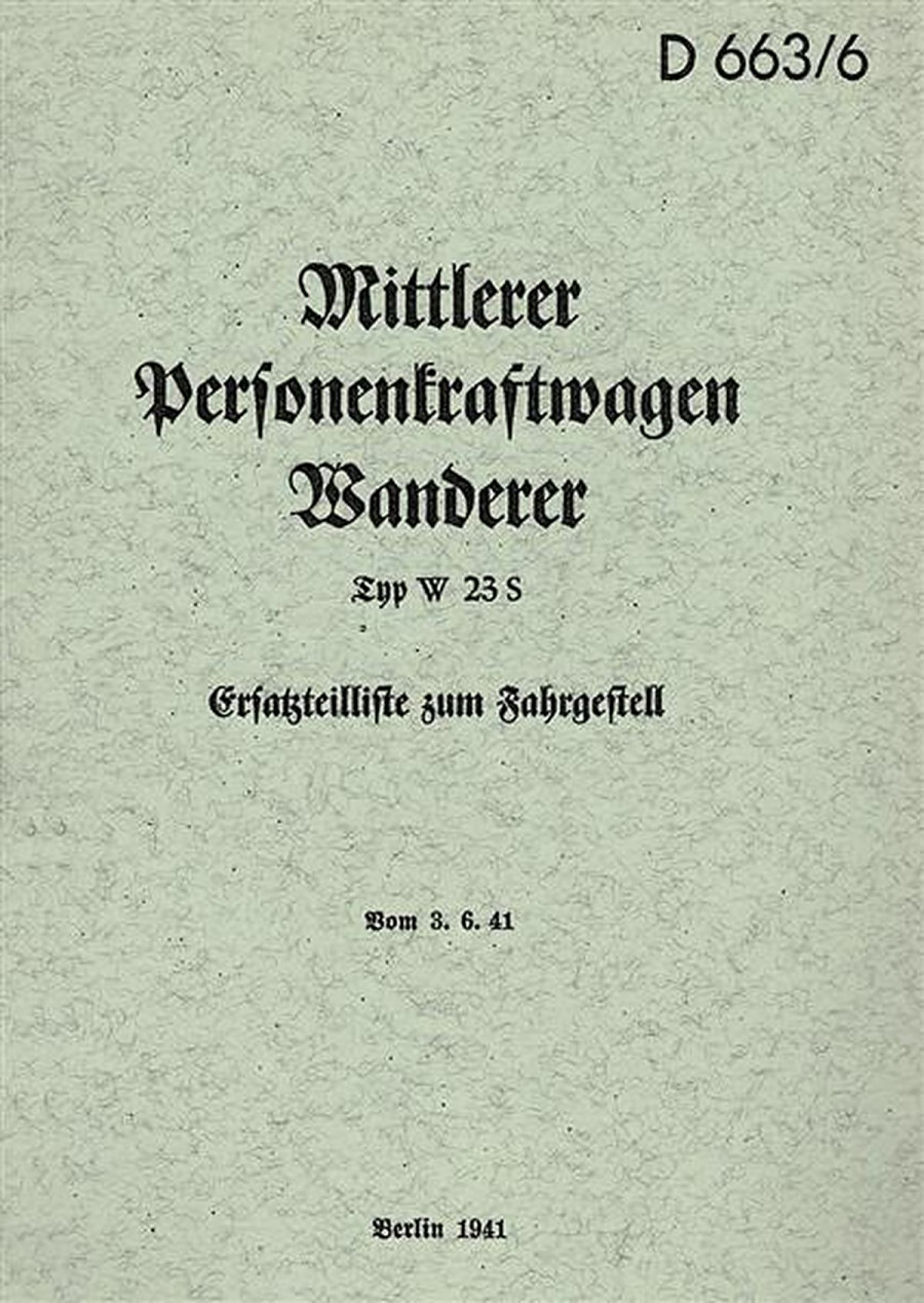 Mittlerer Personenkraftwagen Wanderer Typ W 23S Ersatzteilkatalog