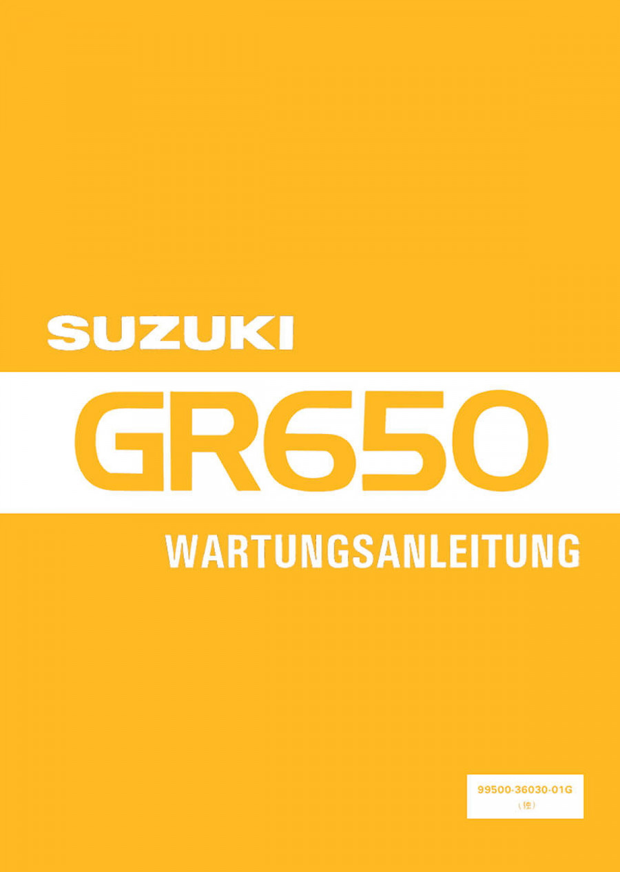 Suzuki GR650 und GR650X Reparaturanleitung