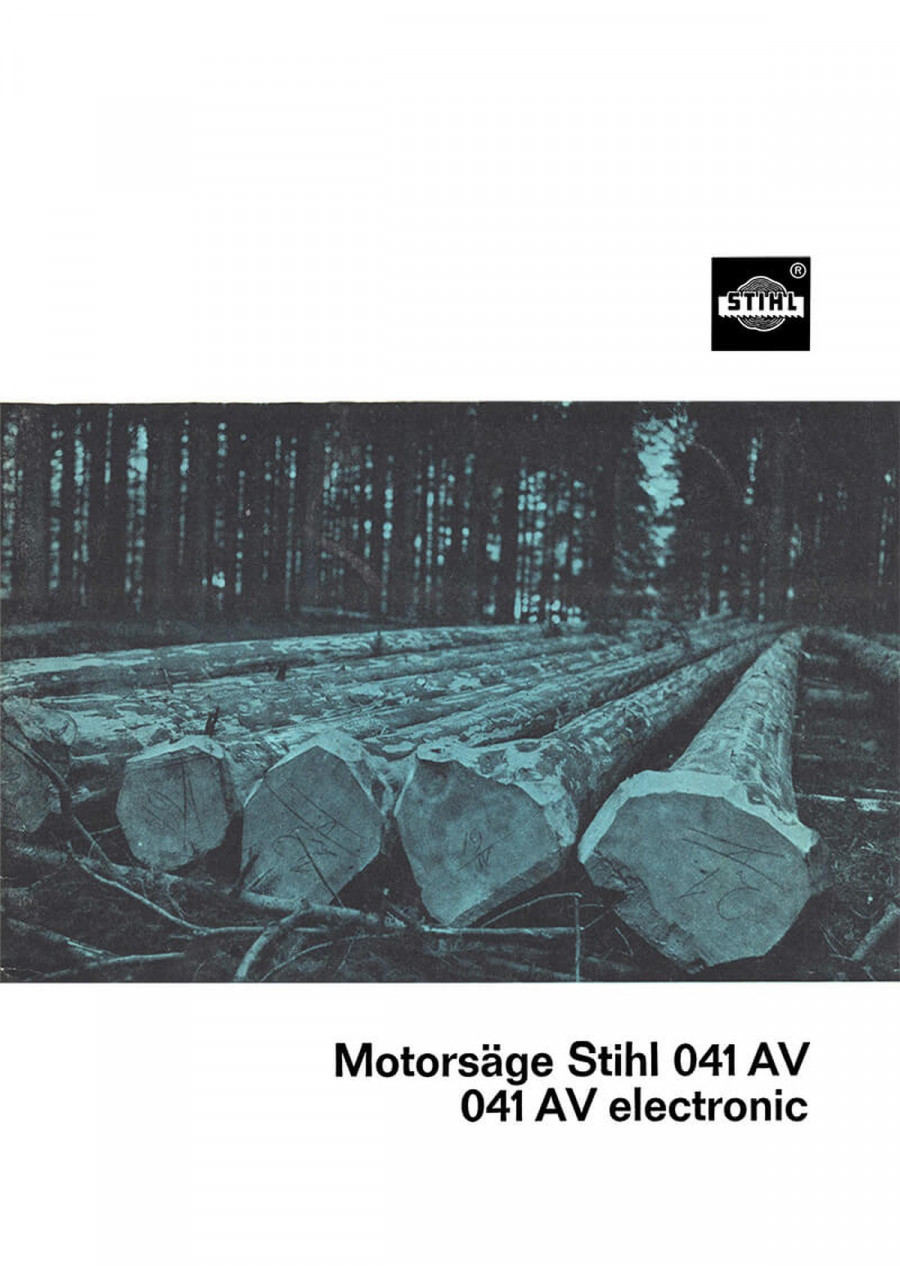Stihl Motorsäge 041 / electronic, Betriebsanleitung und Ersatzteilkatalog
