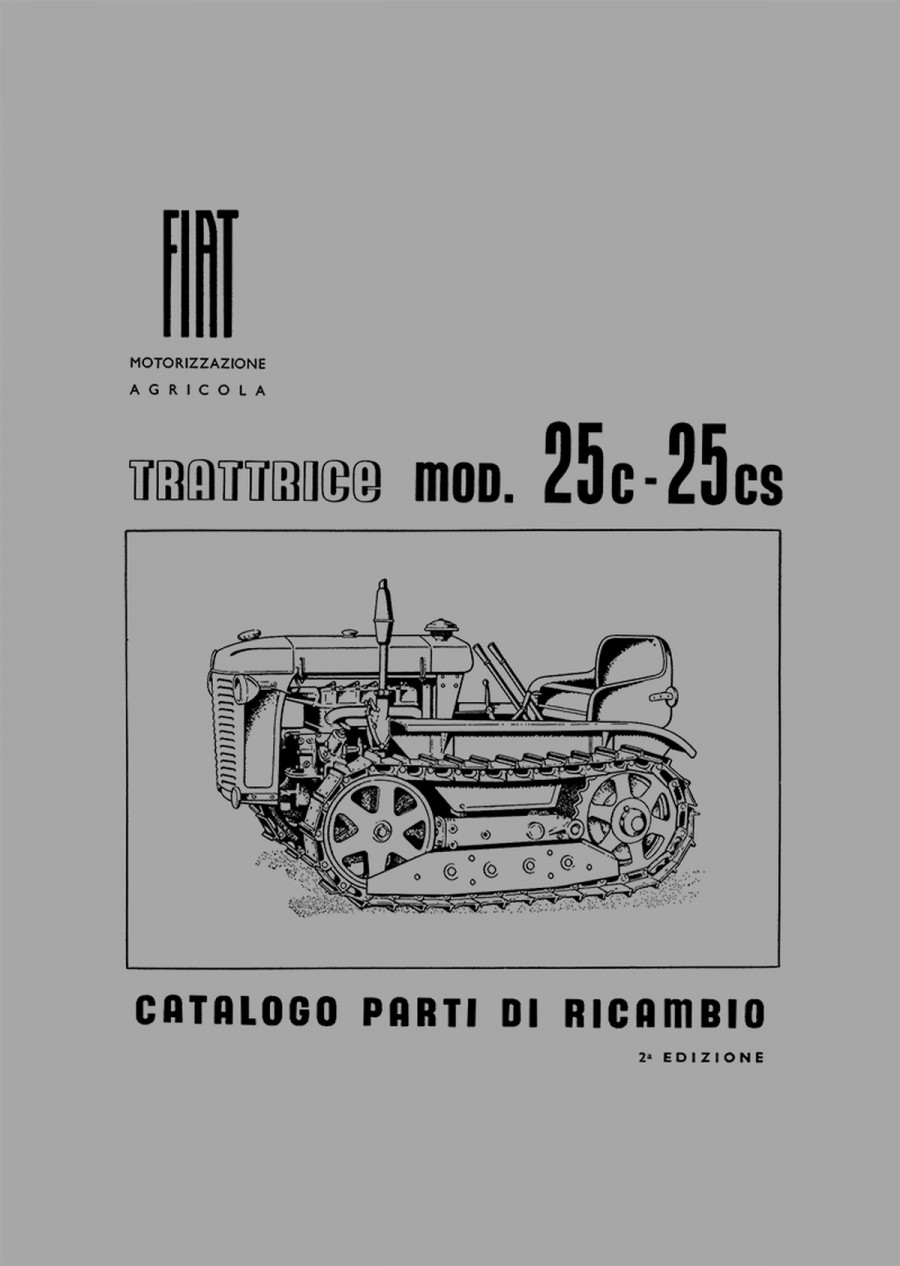 Fiat Trattrice Mod. 25c - 25cs, Catalogo parti di ricambio