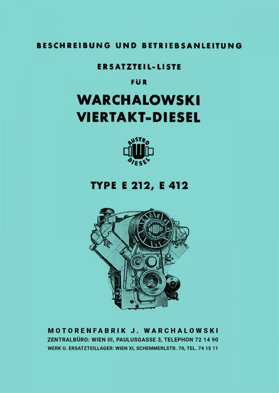 Warchalowski E212, E412 Betriebsanleitung und Ersatzteilkatalog